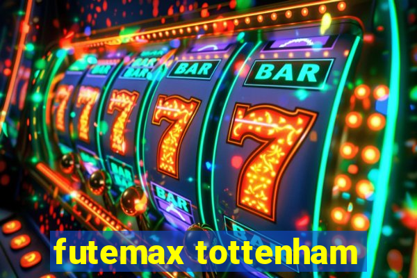 futemax tottenham